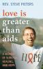 Love is Greater than AIDS