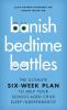 Banish Bedtime Battles