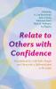 Relate to Others with Confidence