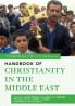 Rowman & Littlefield Handbook of Christianity in the Middle East