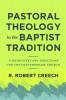 Pastoral Theology in the Baptist Tradition
