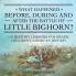 What Happened Before During and After the Battle of the Little Bighorn? - US History Lessons 4th Grade | Children's American History