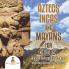 Aztecs Incas and Mayans for Children | Ancient Civilizations for Kids | 4th Grade Children's Ancient History