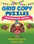 Grid Copy Puzzles: Thanksgiving Edition: Drawing Book for Kids