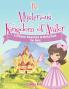 The Mysterious Kingdom of Avalor: A Princess Adventure Activity Book for Girls