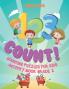 1 23 Count! Counting Puzzles for Kids - Activity Book Grade 2