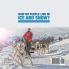 How Do People Live in Ice and Snow? Children's Books about Alaska Grade 3 Children's Geography & Cultures Books
