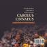 Carolus Linnaeus: The Life and Works of the Father of Modern Taxonomy Naming the World Grade 5 Children's Biographies