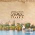 Geography of Ancient Egypt Ancient Civilizations Grade 4 Children's Ancient History
