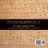 Hieroglyphics: Writing in Ancient Times Ancient Egypt for Kids Grade 4 Children's Ancient History