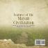 Features of the Mayan Civilization: Writing Art Architecture and Government Mayan History Grade 4 Children's Ancient History
