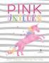 Pink Unicorn: 2022 Weekly Planner for Girls