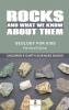 Rocks and What We Know About Them - Geology for Kids Revised Edition Children's Earth Sciences Books
