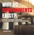 Why Do Governments Exist? Citizenship & Government Politics Books 3rd Grade Social Studies Children's Government Books