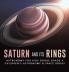 Saturn and Its Rings Astronomy for Kids Books Grade 4 Children's Astronomy & Space Books