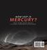 How Hot is Mercury? | Space Science Books Grade 4 | Children's Astronomy & Space Books