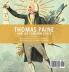 Thomas Paine and His Common Sense - Author and Thinker - American Revolution - Grade 4 Biography - Children's Biographies