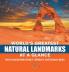 World's Greatest Natural Landmarks at a Glance Rock Formation Books Grade 4 Children's Earth Sciences Books