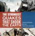 The Strongest Quakes That Shook the Earth Earthquakes and Volcanoes Book Grade 5 Children's Earth Sciences Books