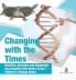 Changing with the Times Mutation Variation and Adaptation Encyclopedia Kids Books Grade 7 Children's Biology Books
