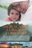 En Busca Del Corazón Luminoso (Spanish Edition)