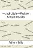 -Jack Liddle-Positive Knick and Knack