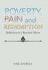 Poverty Pain and Redemption