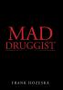 Mad Druggist