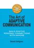 The Art of Adaptive Communication