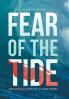 Fear of the Tide