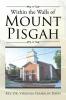 Within the Walls of Mount Pisgah