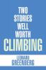 Two Stories Well Worth Climbing