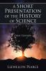 A Short Presentation of the History of Science