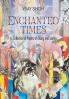 Enchanted Times