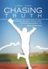 Chasing Truth: A Detailed Discussion of Paul's Letter to the Romans Chapters 1-8