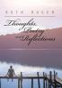 Thoughts Poetry and Reflections