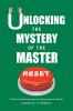 Unlocking the Mystery of the Master Reset