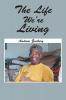 The Life We're Living