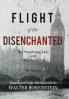 Flight of the Disenchanted