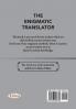 The Enigmatic Translator