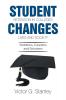 Student Retention in Colleges Changes Lives and Society: Problems Concerns and Solutions