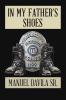In My Father's Shoes