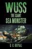 Wuss the Giant Sea Monster