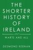 The Shorter History of Ireland