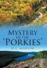 Mystery in the 'Porkies'