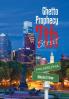 Ghetto Prophecy 7Th Street: The Untold Story