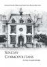 Sunday Cosmopolitans: Sunday Cosmopolitans Intimate Friends & Brilliant Minds from Bygone New York