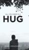 All You Need Is a Hug