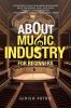 About Music Industry for Beginners