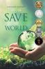 We Can Save the World